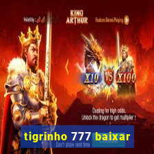 tigrinho 777 baixar